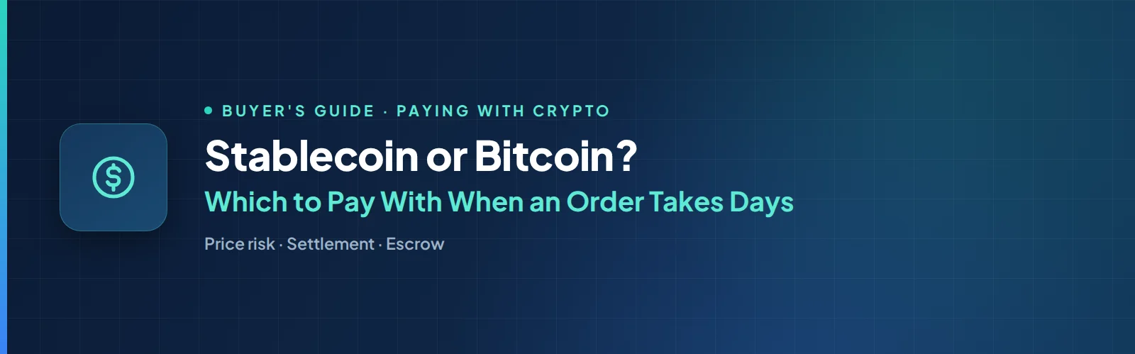 Stablecoin or Bitcoin When You Are Paying for an Order